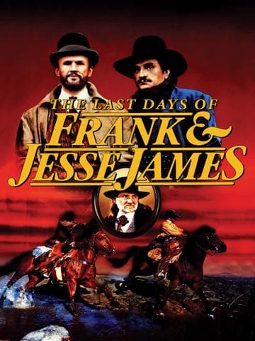 The Last Days of Frank and Jesse James