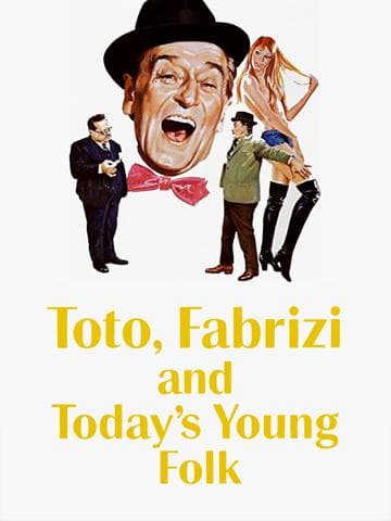 Toto, Fabrizi and the Young People Today