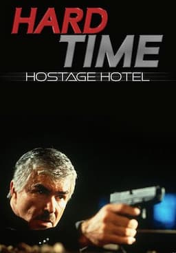 Hard Time: Hostage Hotel