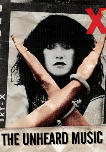 X: The Unheard Music