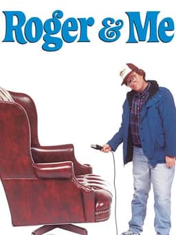 Roger & Me