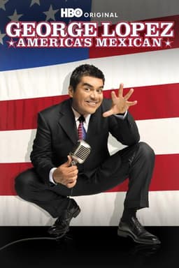 George Lopez: America's Mexican