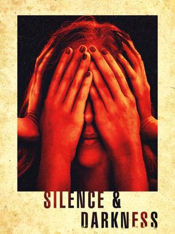 Silence & Darkness