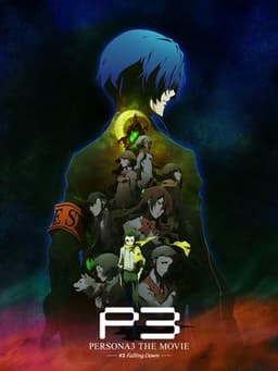 Persona 3 the Movie: #3 Falling Down