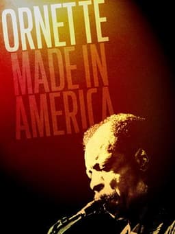 Ornette: Made in America