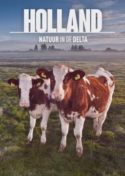 Holland: The Living Delta