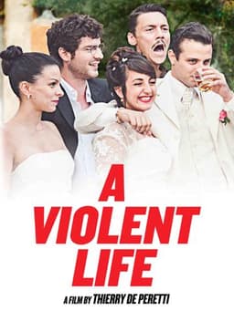 A Violent Life