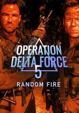 Operation Delta Force 5: Random Fire