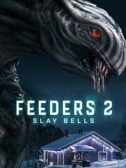 Feeders 2: Slay Bells
