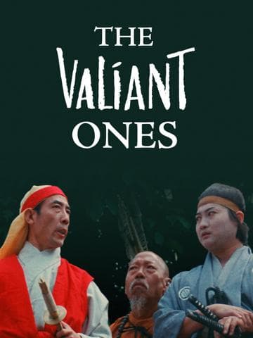 The Valiant Ones