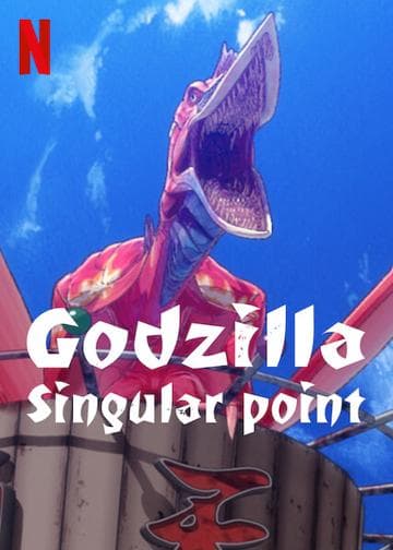 Godzilla Singular Point
