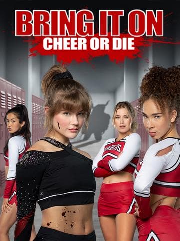 Bring It On: Cheer Or Die