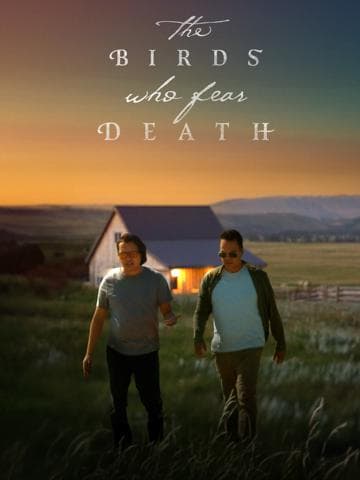 The Birds Who Fear Death