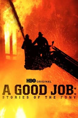 A Good Job: Stories of the FDNY