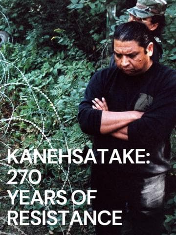Kanehsatake, 270 Years of Resistance