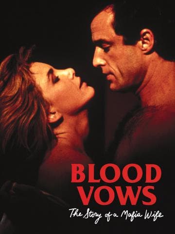 Blood Vows: The Story of a Mafia Wife