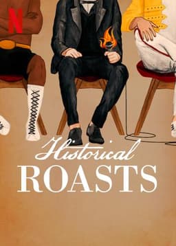 Historical Roasts