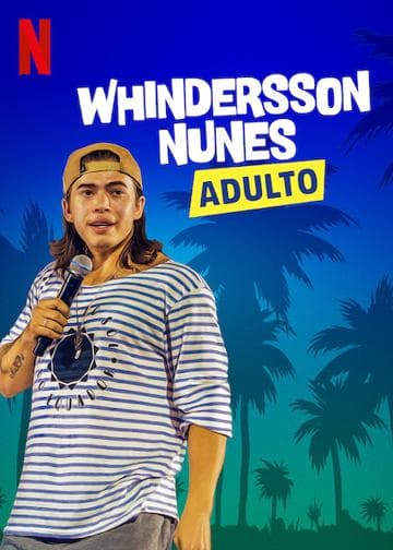 Whindersson Nunes: Adult
