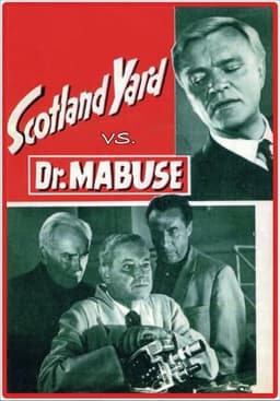 Scotland Yard Hunts Dr. Mabuse
