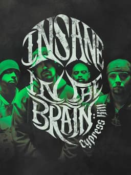 Cypress Hill: Insane in the Brain