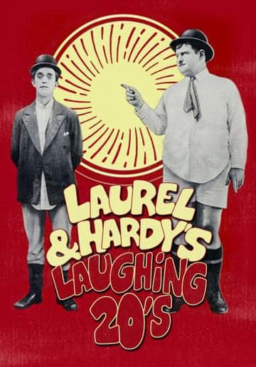 Laurel and Hardy's Laughing 20's