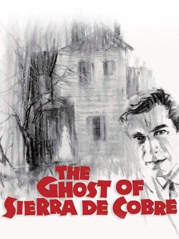 The Ghost of Sierra de Cobre