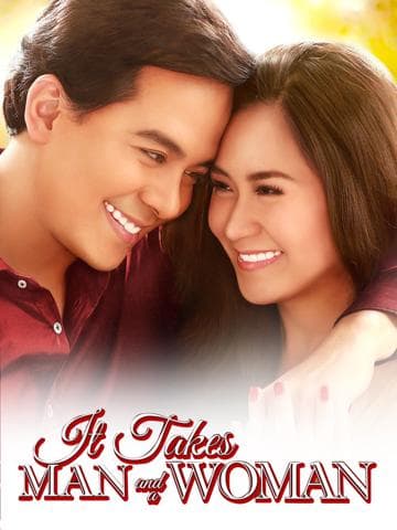 It Takes a Man and a Woman