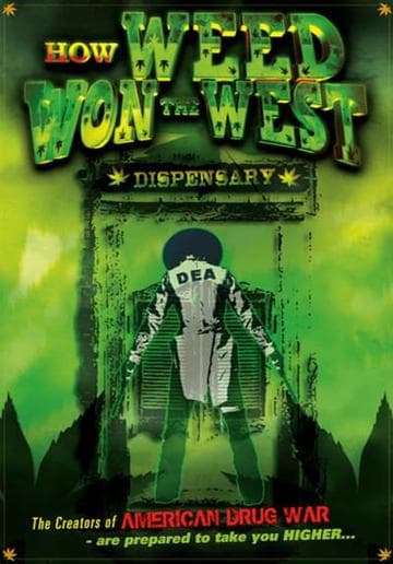 How Weed Won the West