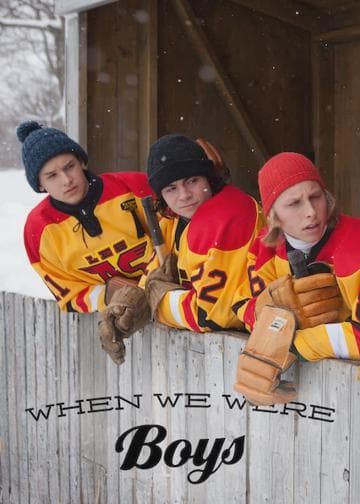 When We Were Boys