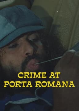 Crime at Porta Romana