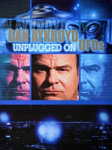 Dan Aykroyd Unplugged On UFOs