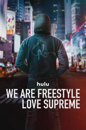 We Are Freestyle Love Supreme