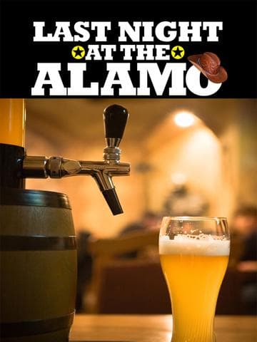 Last Night at the Alamo