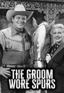 The Groom Wore Spurs