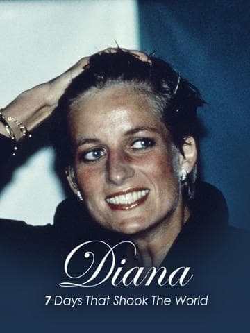 Diana: 7 Days That Shook the Windsors