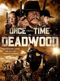 Once Upon a Time in Deadwood
