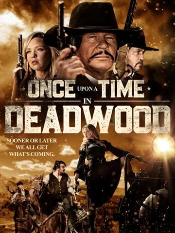 Once Upon a Time in Deadwood