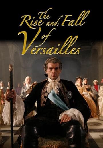 Versailles: The Dream of a King