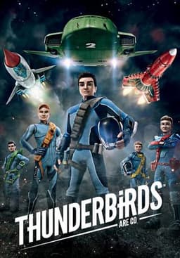 Thunderbirds Are Go!