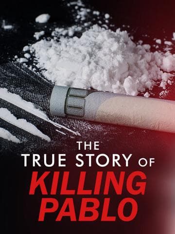 The True Story of Killing Pablo
