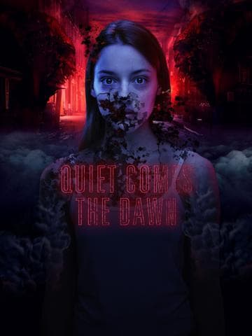 Quiet Comes the Dawn