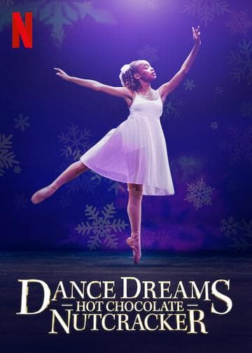 Dance Dreams: Hot Chocolate Nutcracker