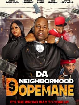 Da Neighborhood Dopemane