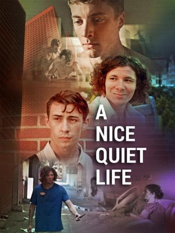 A Nice Quiet Life