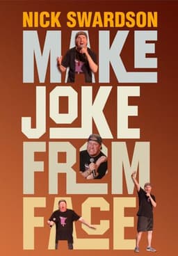 Nick Swardson: Make Joke from Face