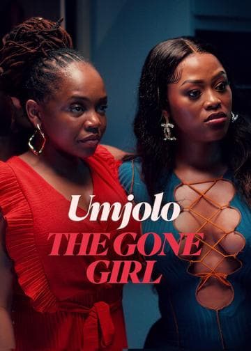 Umjolo: The Gone Girl