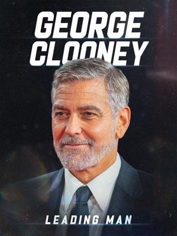 George Clooney: Leading Man