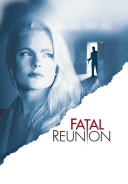 Fatal Reunion