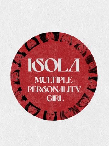 Isola: Multiple Personality Girl