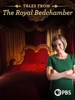 Tales from the Royal Bedchamber